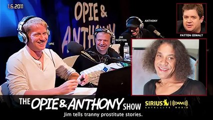 Jim Norton Files   Tranny Stories on Opie and Anthony2011