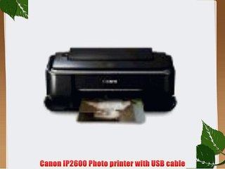 Canon IP2600 Photo printer with USB cable