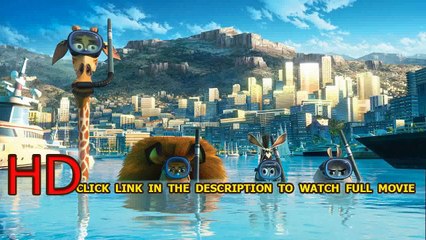 Watch Madagascar 3: Europe's Most Wanted (2012) Full Movie Online