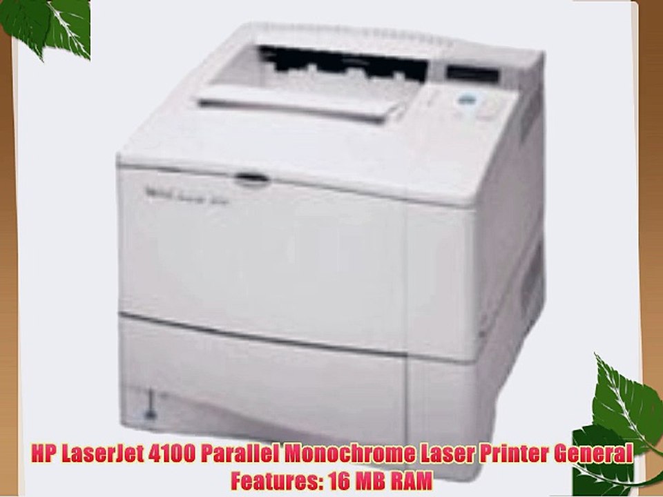 HP LaserJet 4100 Parallel Monochrome Laser Printer w/Toner