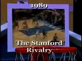 The Stanford Rivalry (1989, 2007)