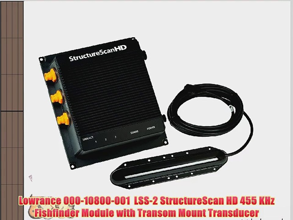 Lowrance 000-10800-001  LSS-2 StructureScan HD 455 KHz Fishfinder Module with Transom Mount