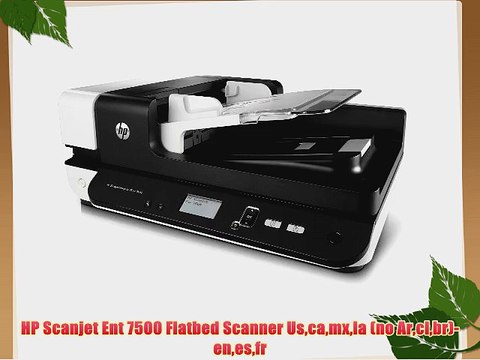 HP Scanjet Ent 7500 Flatbed Scanner Uscamxla (no Arclbr)-enesfr