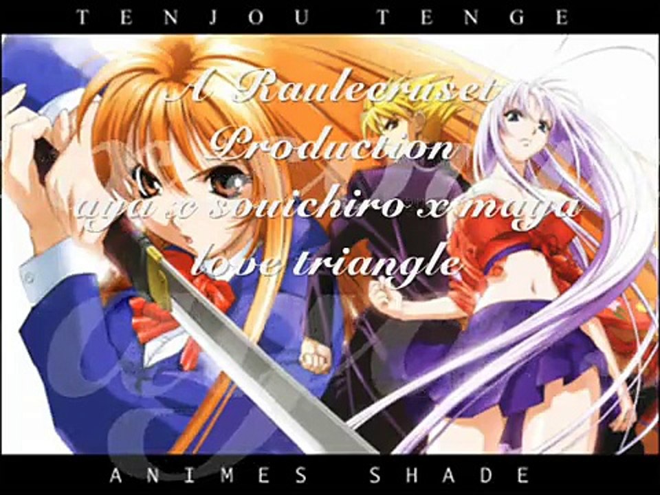 Tenjou Tenge - Aya x Souichiro x Maya - Listen to your Heart