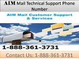 Dial: 1-888-361-3731!! AIM Mail Technical Support Phone Number