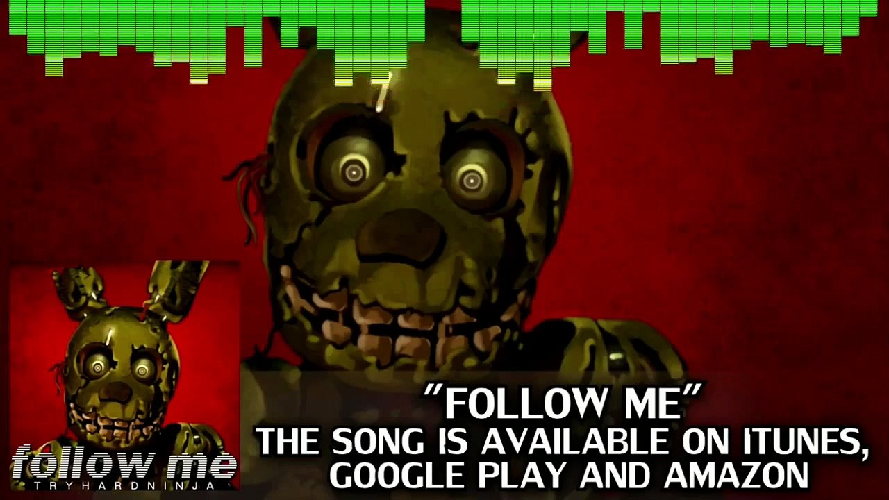 "Follow Me" FNAF Song Sped Up & Slowed Down