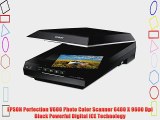 EPSON Perfection V600 Photo Color Scanner 6400 X 9600 Dpi Black Powerful Digital ICE Technology