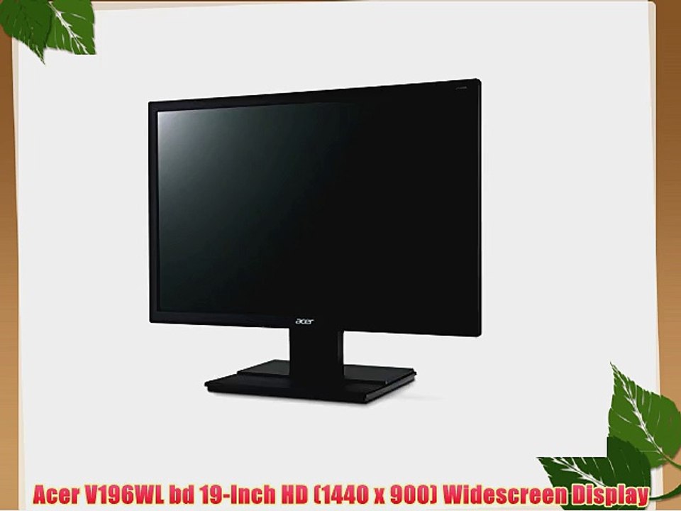 Acer V196WL bd 19-Inch HD (1440 x 900) Widescreen Display