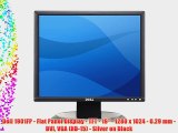 Dell 1901FP - Flat Panel Display - TFT - 19 - 1280 x 1024 - 0.29 mm - DVI VGA (HD-15) - Silver