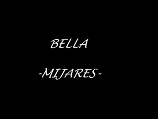 BELLA - MIJARES