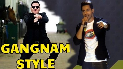 Gangnam Style Inspired By Indian Weird Dancing - Varun Dhawan