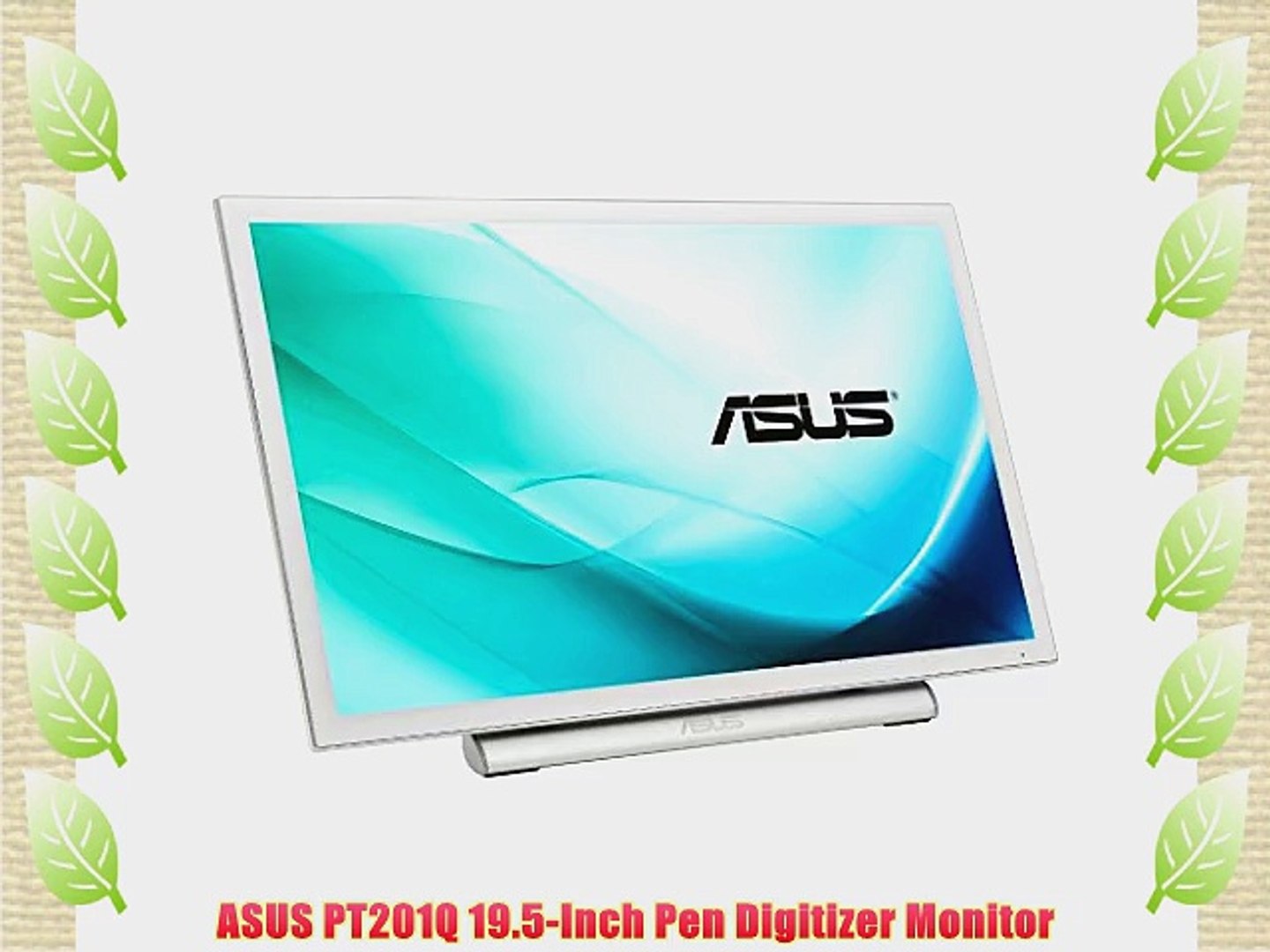 ASUS PT201Q 19.5-Inch Pen Digitizer Monitor - video Dailymotion