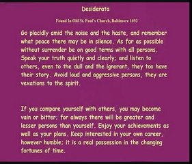 Richard Burton  reads: 'Desiderata. Found In Old St. Paul's Church, Baltimore 1692 '