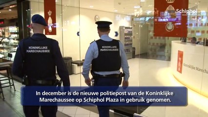 Nieuwe post Koninklijke Marechaussee op Schiphol Plaza