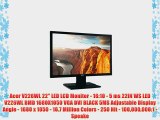 Acer V226WL 22 LED LCD Monitor - 16:10 - 5 ms 22IN WS LED V226WL BMD 1680X1050 VGA DVI BLACK