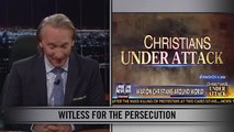 Real Time with Bill Maher Christianity Under Attack – June 5