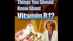 Holistic Health Effects and Benefits of Vitamin B12