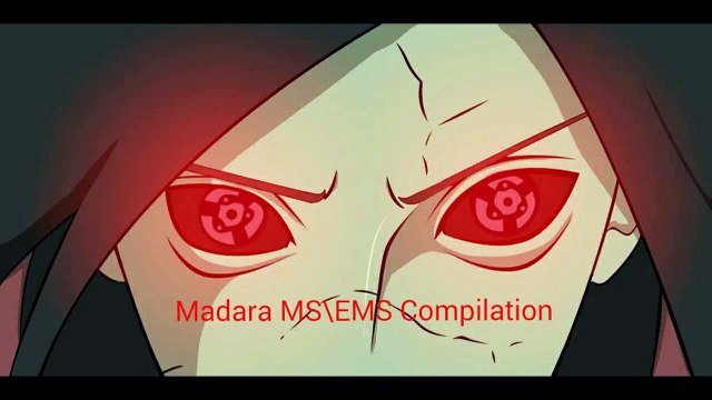 Madara Uchiha Mangekyou & Eternal Mangekyou Compilation