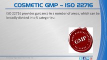 Cosmetics Good Manufacturing Practice (GMP) - ISO 22716