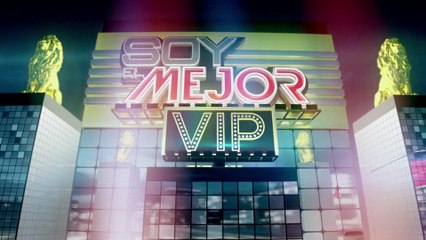Soy el Mejor VIP - nueva participante