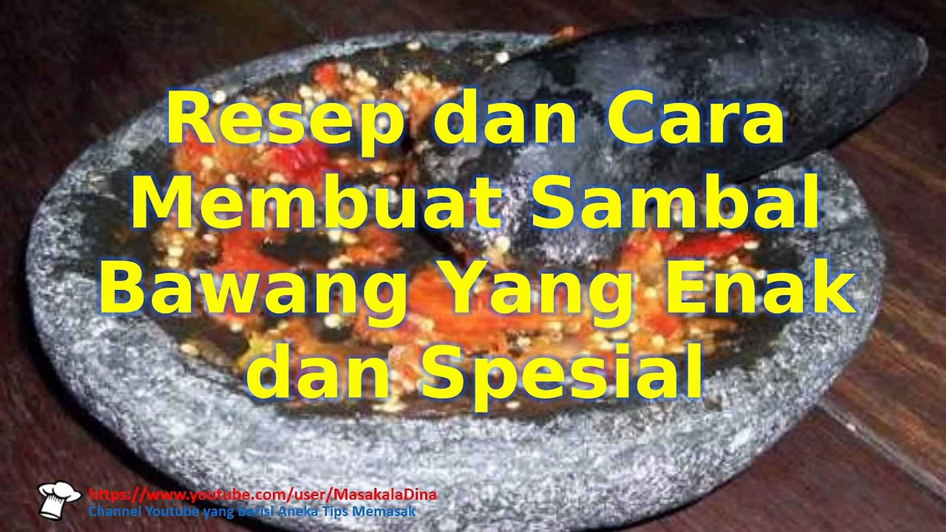 Resep Dan Cara Membuat Sambal Bawang Yang Enak Dan Spesial Video Dailymotion