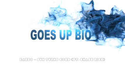 Goes Up Bio (Gazzo - Sun Turns Cold (ft. Chase Rice))