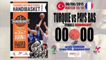 HANDIBASKET - MATCH 10/10 -FINALE-TURQUIE vs PAYS-BAS