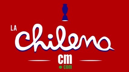 La Chilena e CM Scouting - Jonathan Gonzalez