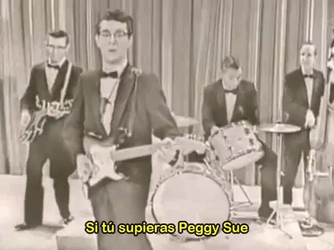 Buddy Holly and The Crickets Peggy Sue (Subtitulos Español) {Miros Mar} .•*¨*• ♪♫