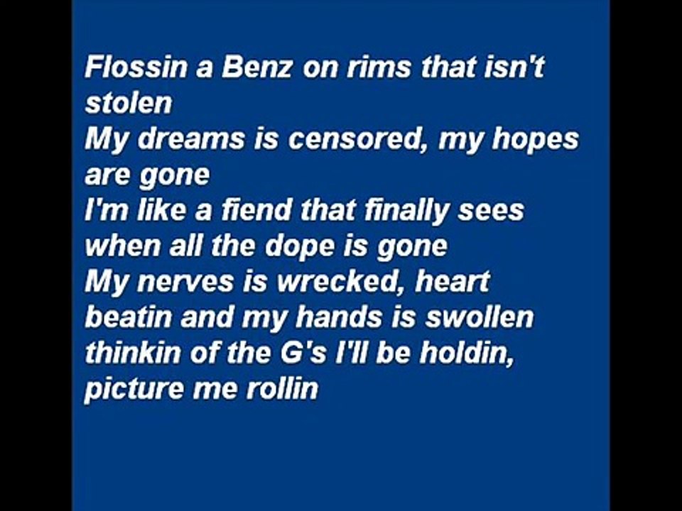 2pac- Picture Me Rollin' LYRICS!!!.