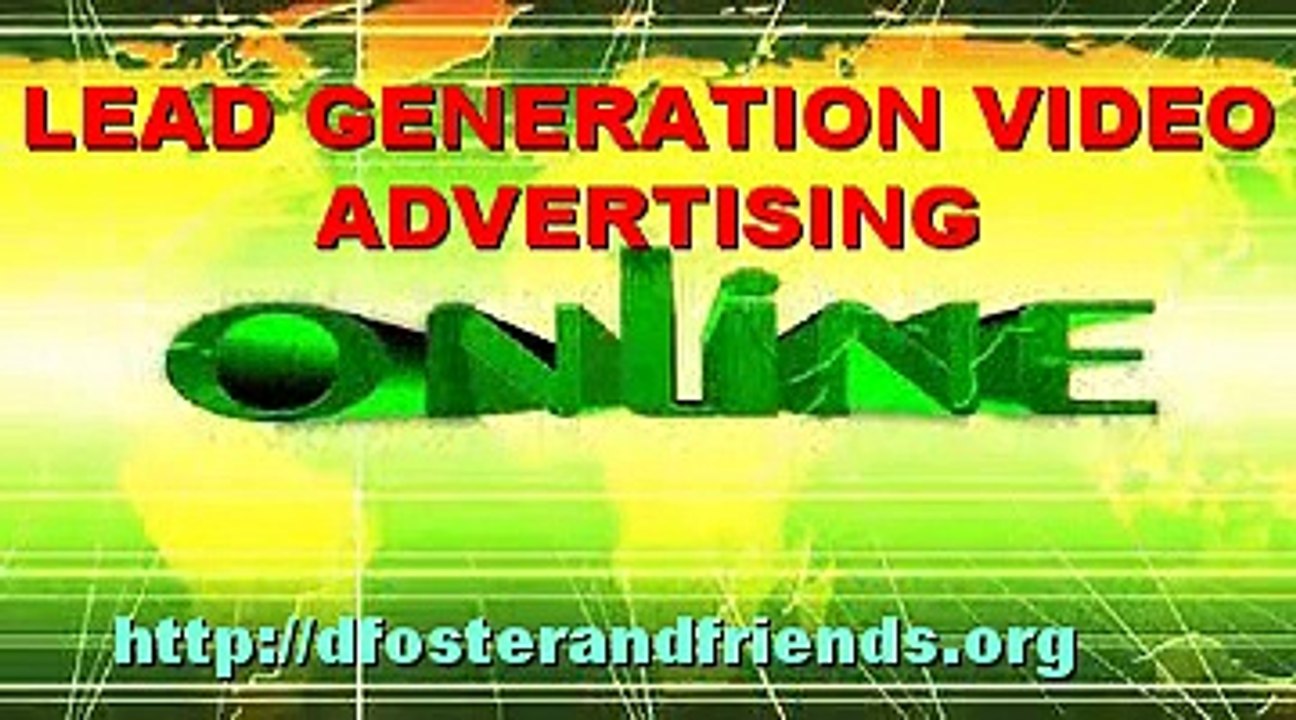 LEAD GENERATION VIDEO ADVERTISING