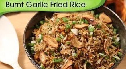 Burnt Garlic Fried Rice | Chinese Main Course Recipe | Ruchi's Kitchen