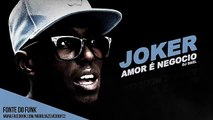 MC Joker - Amor é Negocio - Música Nova 2014 ( DJ Dael ) Lançamento 2014 - Murilo Azevedo