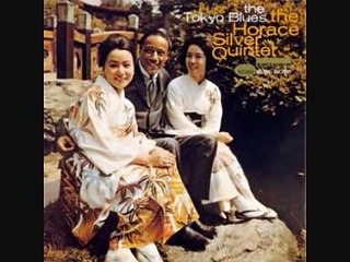 Horace SILVER  "The Tokyo blues" (1962)