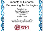 3rd Generation Sequencing Technologies: Helicos tSMS and Pacific SMRT Technology