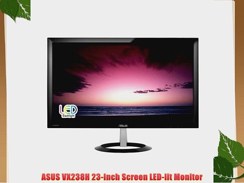 ASUS VX238H 23-Inch Screen LED-lit Monitor