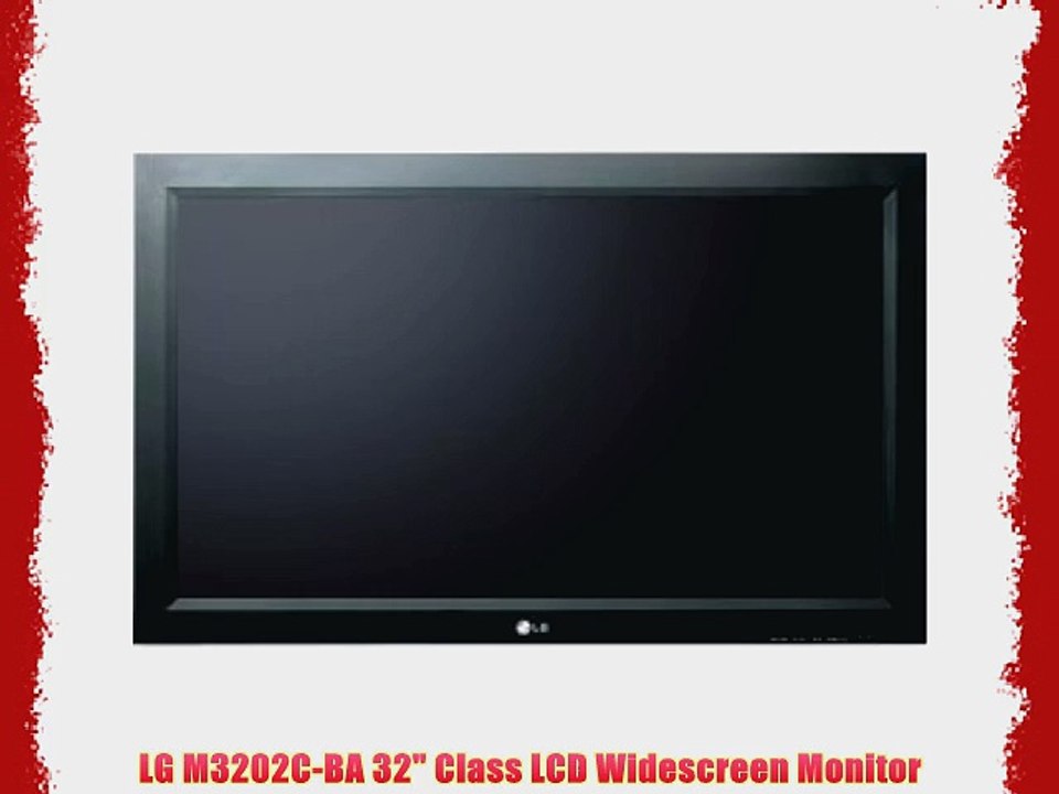 LG M3202C-BA 32 Class LCD Widescreen Monitor