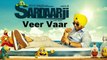 Veer Vaar _ (Full Song) | Diljit Dosanjh |  From Sardaar Ji Punjabi Movie