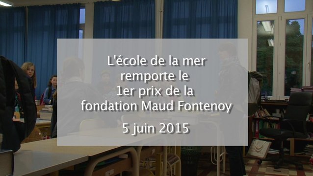 L'école de la mer récompensée par la fondation Maud Fontenoy