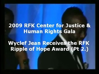 Wyclef Jean Receives the RFK Center Ripple of Hope Award (Pt. 2)