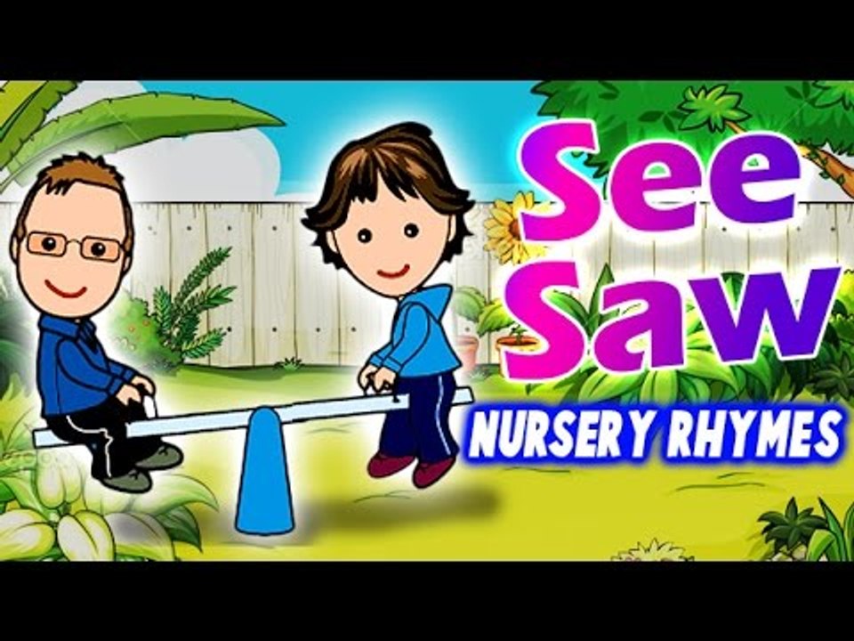 See Saw English Nursery Rhymes with Lyrics