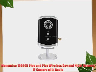 Monoprice 109205 Plug and Play Wireless Day and Night Network IP Camera with Audio