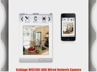 Schlage WCE100 LiNK Wired Network Camera