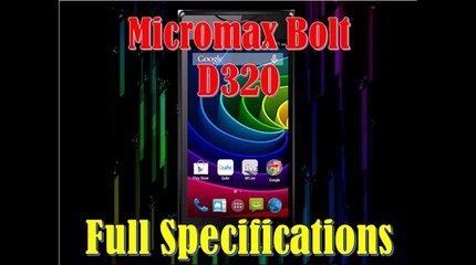 Micromax Bolt D320 Full Specifications