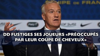 Download Video: Deschamps fustiges ses joueurs «préoccupés par leur coupe de cheveux»