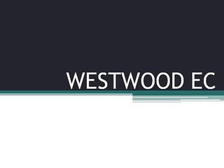 WESTWOOD EC