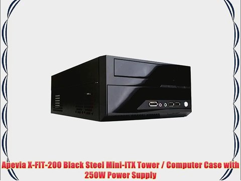 Apevia X-FIT-200 Black Steel Mini-ITX Tower / Computer Case with 250W Power Supply