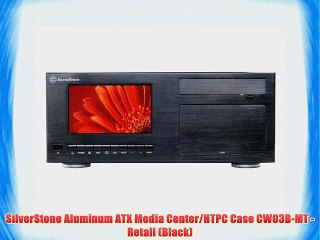 SilverStone Aluminum ATX Media Center/HTPC Case CW03B-MT - Retail (Black)