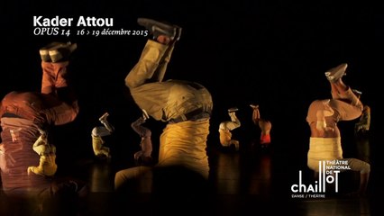 Kader Attou - OPUS 14 / teaser