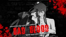 【Gakupo】Bad Blood - Japanese Version【Vocaloid】
